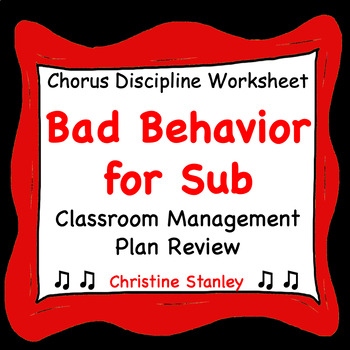 Preview of Chorus Bad Behavior for Sub Worksheet (Editable)