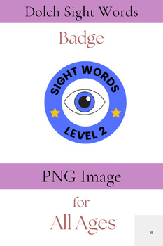 Preview of Badge for 2nd Grade Dolch Sight Word--Gamification Strategy