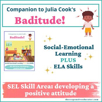 Preview of Baditude! (by Julia Cook)- Interactive Read Aloud, SEL+ELA Activities