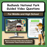 Badlands National Park Video Guided Questions Worksheet