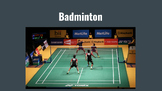 Badminton Powerpoint/Kahoot and Guided Notes