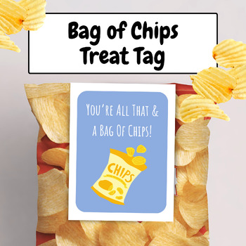 Preview of Bag of Chips Treat Tag, Teacher Appreciation Week Gift, Staff Appreciation