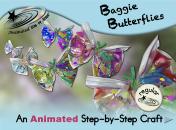 Preview of Baggie Butterflies - Animated Step-by-Step Craft - Regular