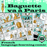 Baguette Va à Paris a French Language Learning Comic
