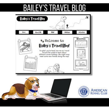 Preview of Bailey's Travel Blog - Winter Holidays Edition for Upper Elementary