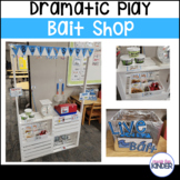 Bait Shop Dramatic Play Kindergarten and Pre-k