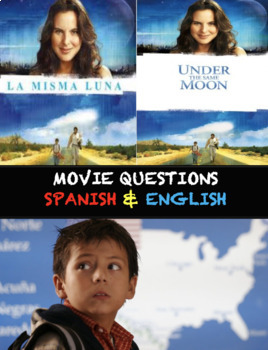 La Misma Luna Under The Same Moon Movie Questions Spanish English