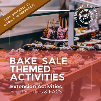 Preview of Bake Sale Theme Activities | Food, Culinary, Cooking | Sub Plans & Extensions
