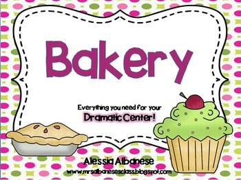 Bakery Dramatic Play Center by Alessia Albanese | TpT