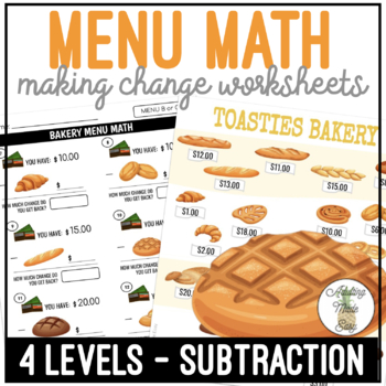Preview of Bakery Menu Math Making Change Subtraction Worksheets