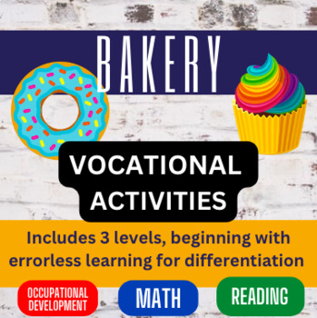 Preview of Bakery Vocational Activities 3 Levels of Differentiation w/ Errorless Learning