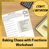 Baking Chaos with Fractions Worksheet