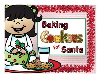 Baking Cookies for Santa: Poem, Booklet, Word Work, Phonics, | TPT