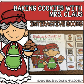 Preview of Baking Cookies with Mrs. Claus - An interactive rhyming book!