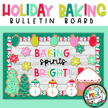 Preview of Baking Spirits Bright Bulletin Board | Holiday Bulletin Board | Christmas Decor