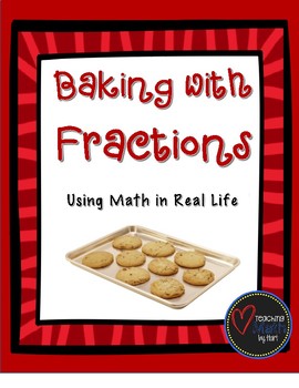 Preview of Baking with Fractions - Using Fractions in Real Life