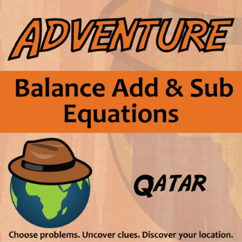 Preview of Balance Add/Sub Equations (Elem) Activity - Printable & Digital Qatar Adventure