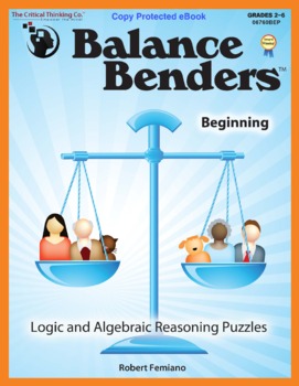 Preview of Balance Benders Beginning Level Workbook of Logic & Algebraic Reasoning Puzzles