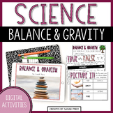 Balance & Gravity - 2nd & 3rd Grade Science Digital Activities