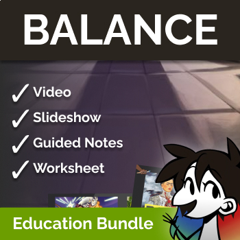 Preview of Balance - Principle of Design Bundle | Worksheet, Answers, Slideshow, Video +