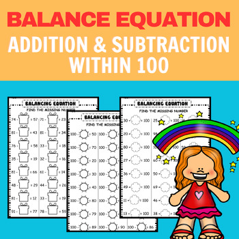 Preview of Balance equation first grade, 2nd worksheet / Adding and Subtracting within 100
