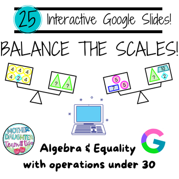 Preview of Balance the Scales - Algebra/Equality with Addition and Subtraction Under 30