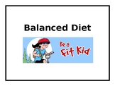 Balanced Diet - POWERPOINT!