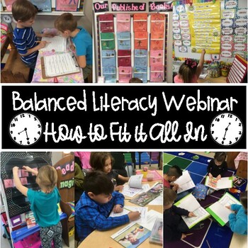 Balanced Literacy Webinar: How to Fit it All In | TPT