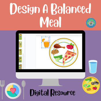 Preview of Balanced Meal Design Nutrition/ Health digital lesson for 1st grade-3rd grade