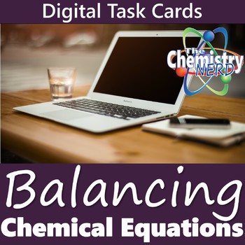 Preview of Balancing Chemical Equations Digital Task Cards