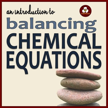 Preview of Balancing Chemical Equations: Powerpoint and Student Notes