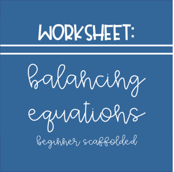 Preview of Balancing Chemical Equations Worksheet