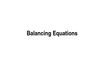 Preview of Balancing Equations