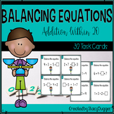 Balancing Equations Addition Within 20 Task Cards