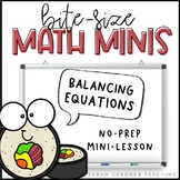 Balancing Equations | Addition to 10 | Math Mini-Lesson | 
