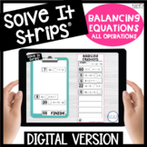 Balancing Equations Digital Solve It Strips®