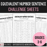 Balancing Equations - Equivalent Number Sentence Challenge Sheets