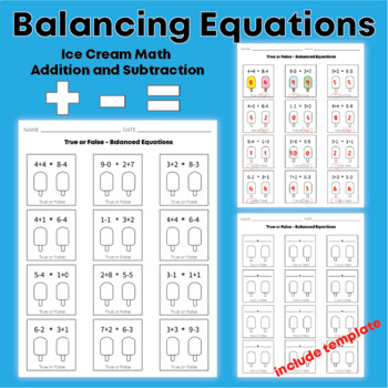 Preview of Balancing Equations First Grade Ice Cream Math | Addition, Subtraction Worksheet