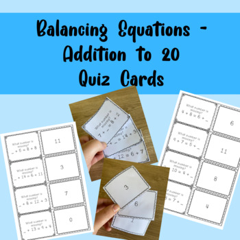 Preview of Balancing Equations Quiz Cards - Addition to 20 Only