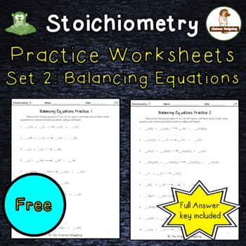 Preview of Balancing Equations - Stoichiometry Moles Worksheets Set 2