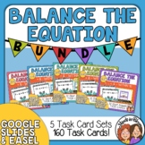 Balancing Equations Task Cards BUNDLE - 5 Sets 160 Math Ta