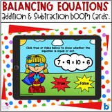 Balancing Equations Addition and Subtraction Math BOOM Cards ™
