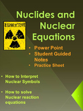 Nuclear Equations, Nuclides, and Nuclear Fusion vs Fission