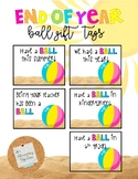 Ball Gift Tag: End of Year *Personalize it!