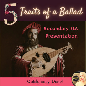Preview of Ballads: 5 Traits of a Ballad Introduction