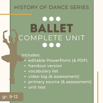 Preview of Ballet - Complete Unit - History of Dance Series