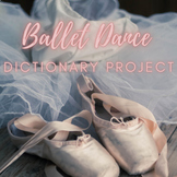 Ballet Dance Dictionary Project