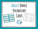 Ballet Dance Vocabulary Cards