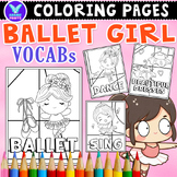 Ballet Girl Vocabs Coloring Pages & Writing Paper Activiti