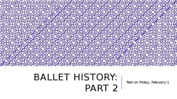 Preview of Ballet History--Baroque Period to Classical Standard Lesson Plan